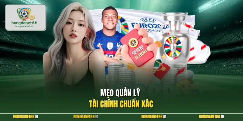 Mẹo quản lý tài chính chuẩn xác